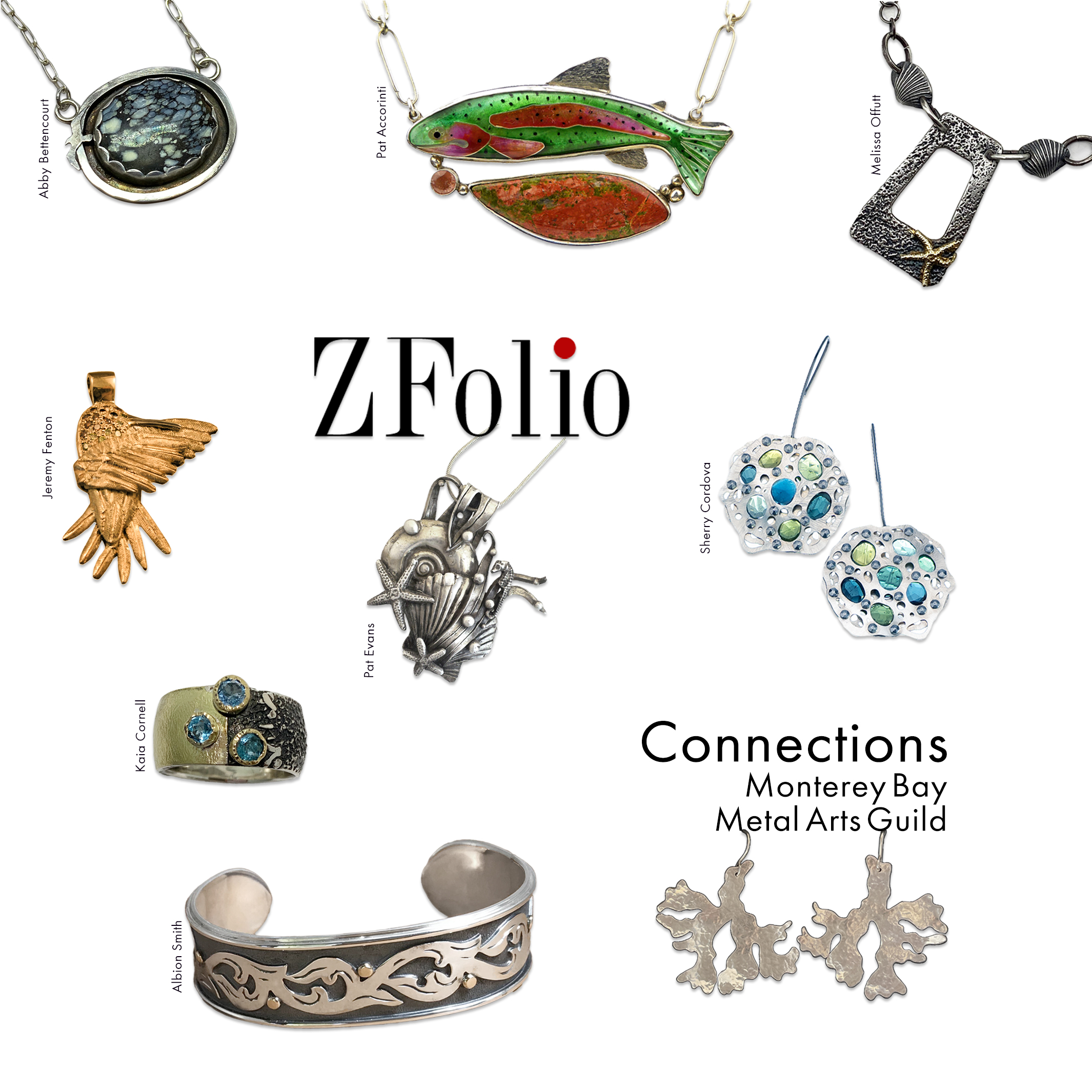 ZFolio Connections Monterey Bay Metal Arts Guild ad contains 4 necklaces, 1 pendant, 1 ring, 1 bracelet, and 2 pairs of earrings made by artist members of MBMAG