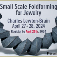 extended deadline. "Small Scale Foldforming for Jewelry: Charles Lewton-Brain: April 27-28, 2024: Register by April 13th, 2024: Presented by MBMAG" Workshop Announcement with photo of a blackened coiled copper form